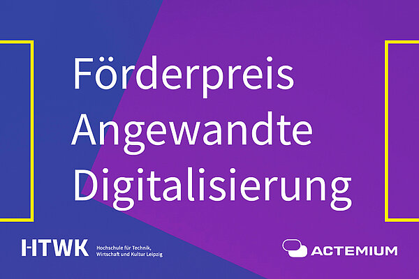 Violetter Hintergrund mit HTWK- und Actemium-Logo, Streifen und mit Schriftzug Förderpreis Angewandte Digitalisierung